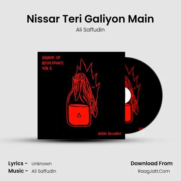 Nissar Teri Galiyon Main MP3 Song by Ali Saffudin Cover