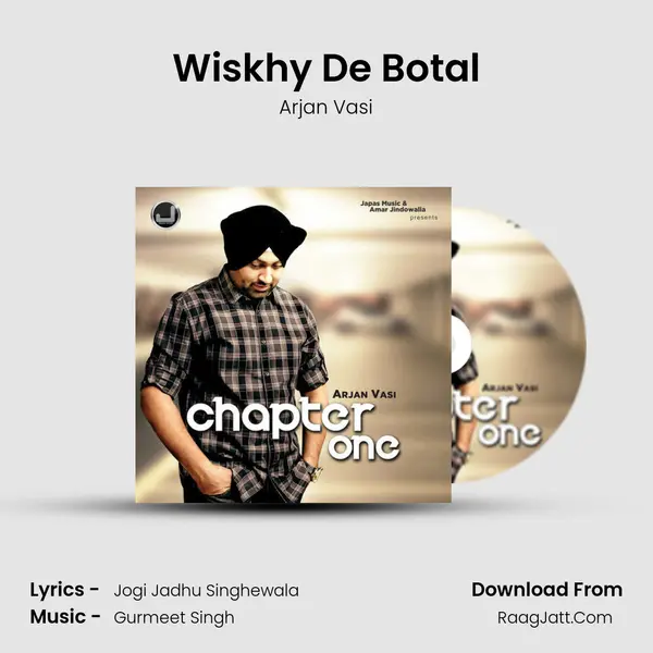 Wiskhy De Botal mp3 song