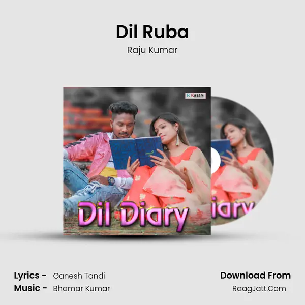 Dil Ruba MP3 Song by Raju Kumar Cover
