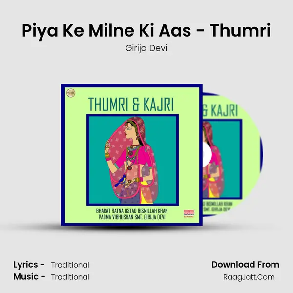 Piya Ke Milne Ki Aas - Thumri mp3 song