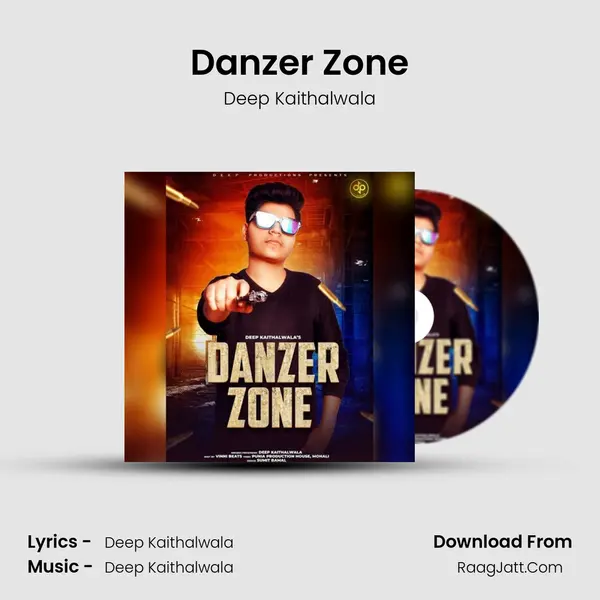 Danzer Zone MP3 Song by Deep Kaithalwala Cover