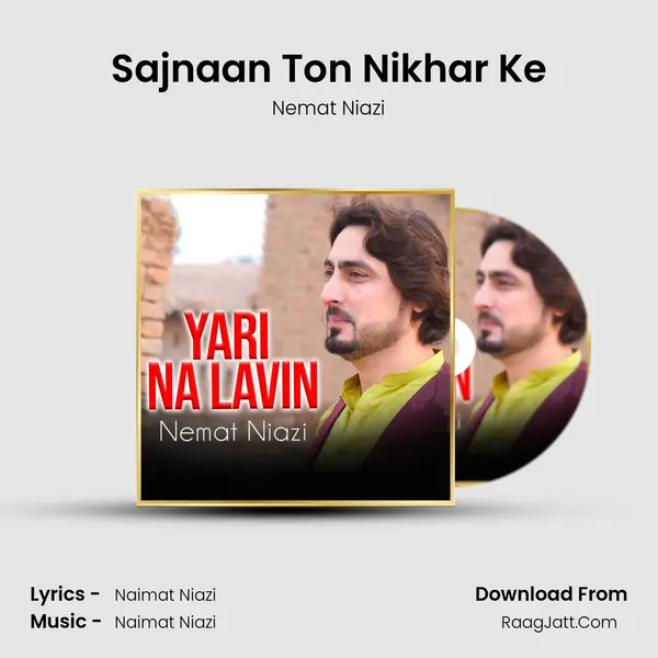 Sajnaan Ton Nikhar Ke mp3 song