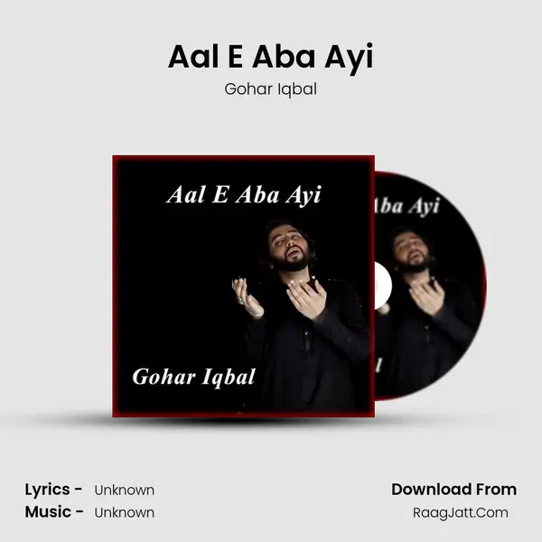 Aal E Aba Ayi MP3 Song by Gohar Iqbal Cover