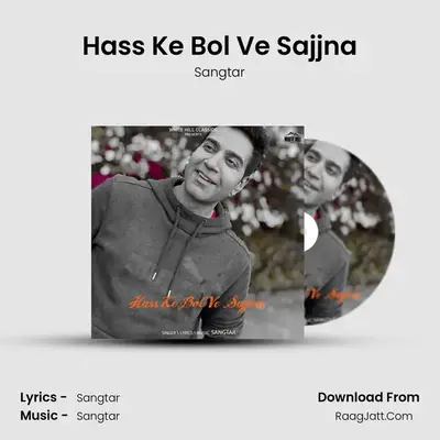 Hass Ke Bol Ve Sajjna mp3 song