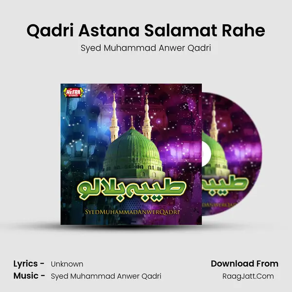 Qadri Astana Salamat Rahe mp3 song