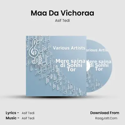 Maa Da Vichoraa MP3 Song by Asif Tedi Cover