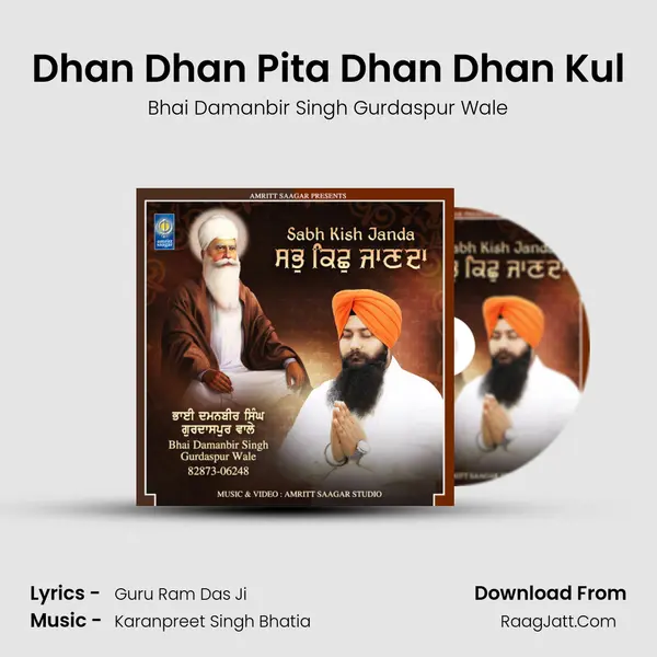 Dhan Dhan Pita Dhan Dhan Kul MP3 Song by Bhai Damanbir Singh Gurdaspur Wale Cover