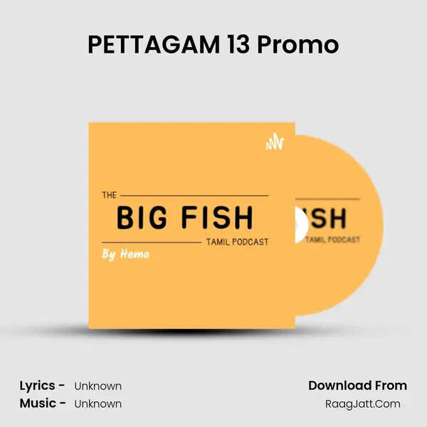 PETTAGAM 13 Promo MP3 Song by  Cover