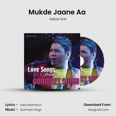 Mukde Jaane Aa (From "Gall Dil Te Laggi") Cover