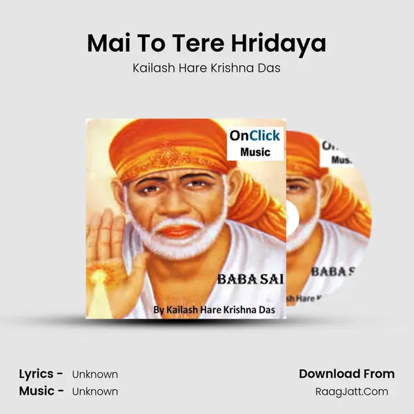Mai To Tere Hridaya MP3 Song by Kailash Hare Krishna Das Cover