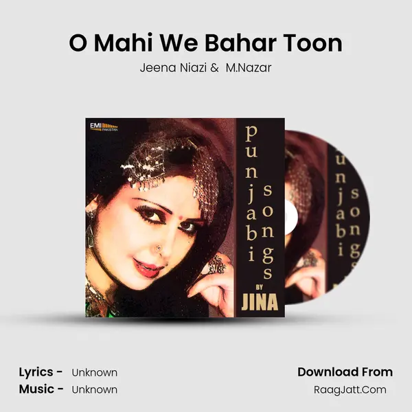 O Mahi We Bahar Toon MP3 Song by Jeena Niazi Cover