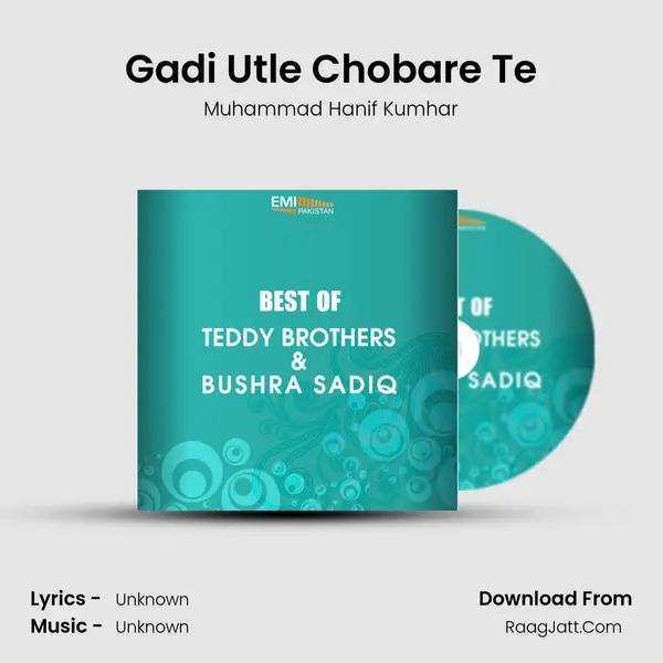 Gadi Utle Chobare Te MP3 Song by Muhammad Hanif Kumhar Cover
