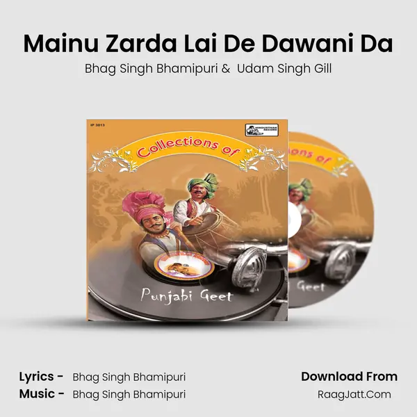 Mainu Zarda Lai De Dawani Da MP3 Song by Bhag Singh Bhamipuri Cover