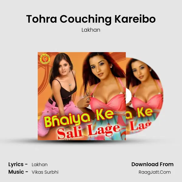 Tohra Couching Kareibo MP3 Song by Lakhan Cover