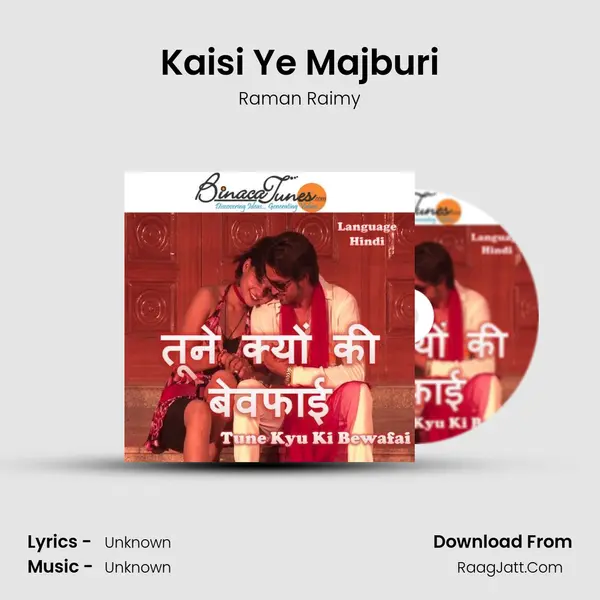 Kaisi Ye Majburi MP3 Song by Raman Raimy Cover