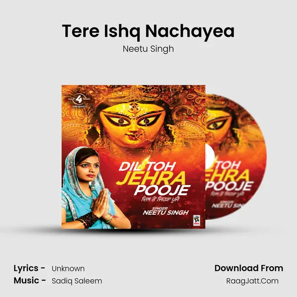 Tere Ishq Nachayea MP3 Song by Neetu Singh Cover