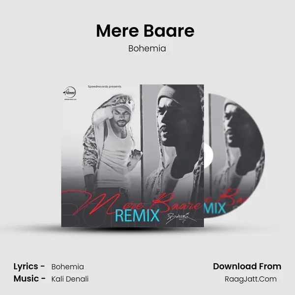Mere Baare (Remix) - Bohemia