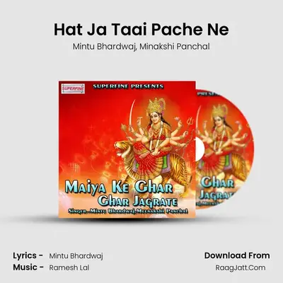 Hat Ja Taai Pache Ne MP3 Song by Mintu Bhardwaj Cover
