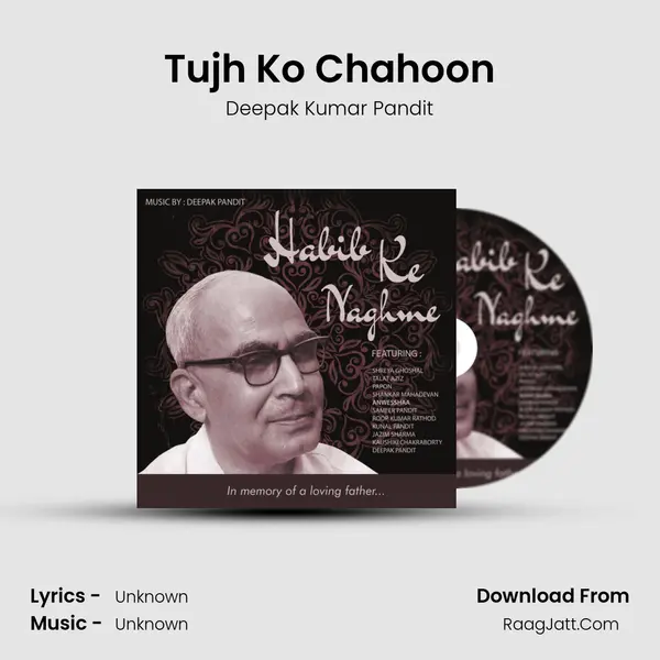 Tujh Ko Chahoon MP3 Song by Deepak Kumar Pandit Cover