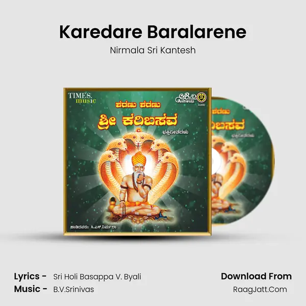 Karedare Baralarene MP3 Song by Nirmala Sri Kantesh Cover
