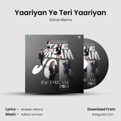 Yaariyan Ye Teri Yaariyan (From 