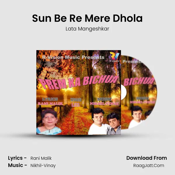 Sun Be Re Mere Dhola MP3 Song by Lata Mangeshkar Cover
