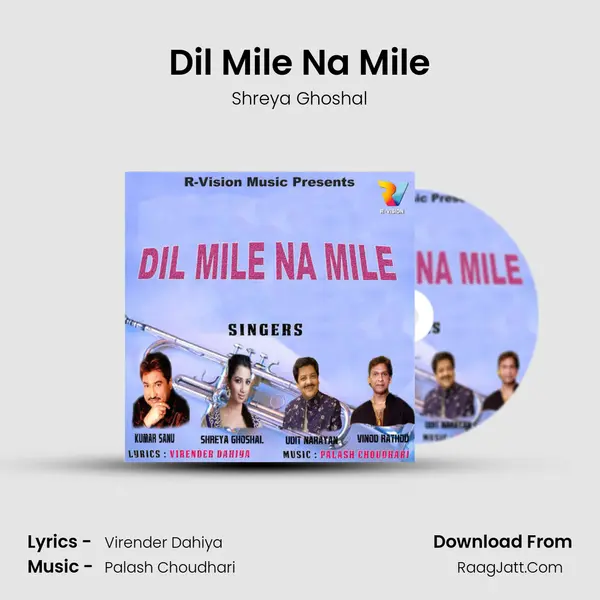 Dil Mile Na Mile MP3 Song by Shreya Ghoshal Cover