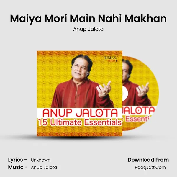 Maiya Mori Main Nahi Makhan Cover