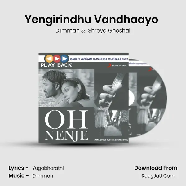 Yengirindhu Vandhaayo (From 