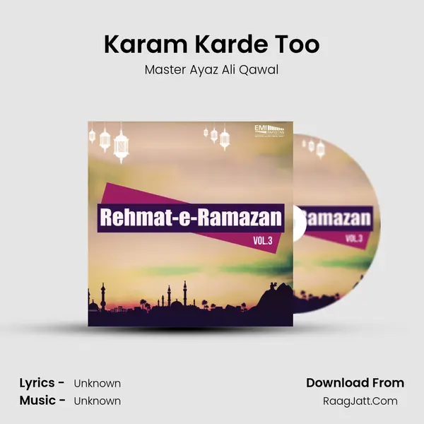 Karam Karde Too MP3 Song by Master Ayaz Ali Qawal Cover