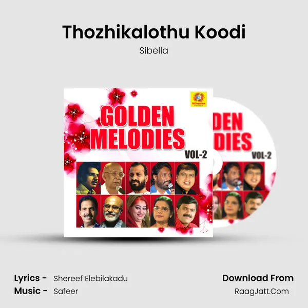 Thozhikalothu Koodi MP3 Song by Sibella Cover