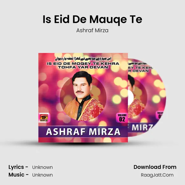 Is Eid De Mauqe Te MP3 Song by Ashraf Mirza Cover