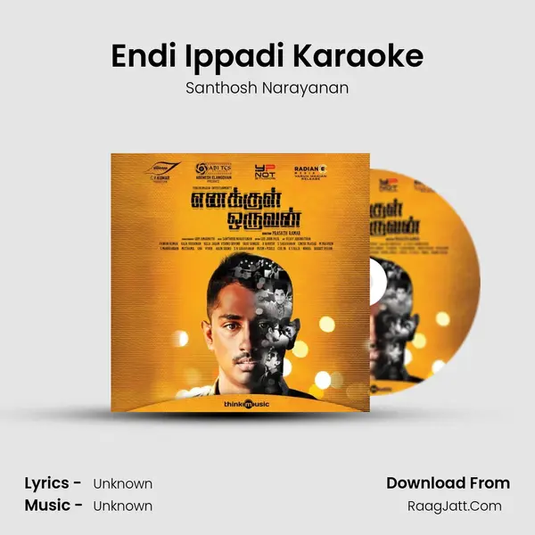 Endi Ippadi Karaoke MP3 Song by Santhosh Narayanan Cover