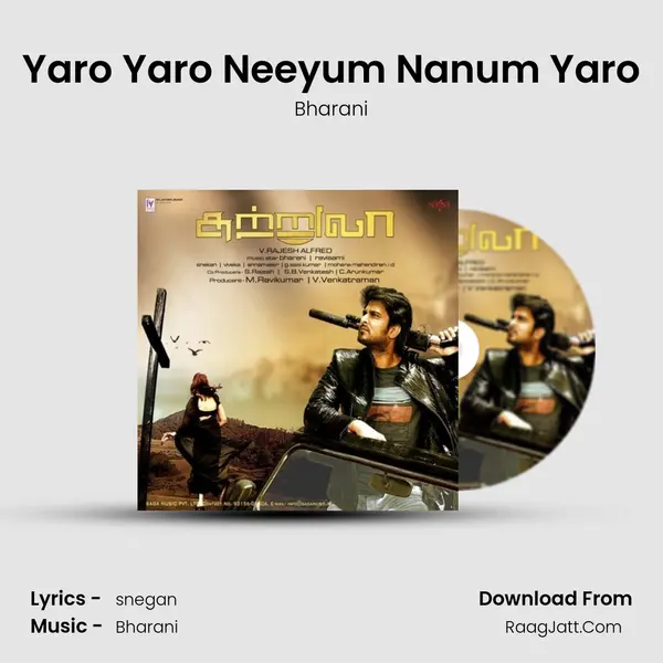 Yaro Yaro Neeyum Nanum Yaro MP3 Song by Bharani Cover