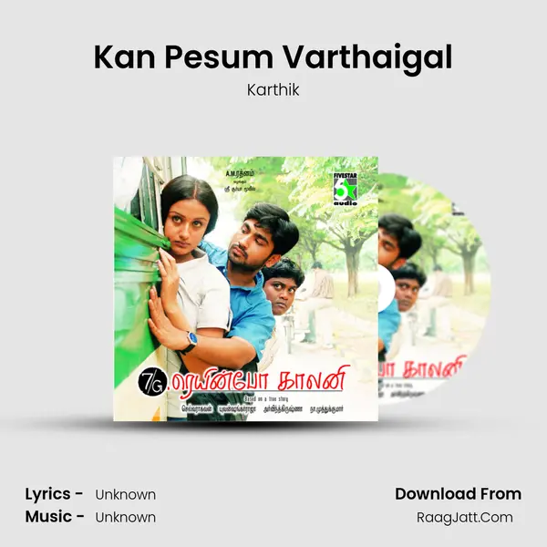 Kan Pesum Varthaigal MP3 Song by Karthik Cover
