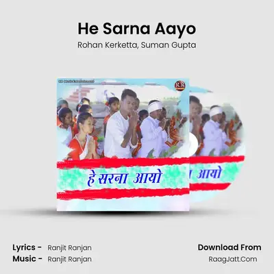 He Sarna Aayo MP3 Song by Rohan Kerketta Cover