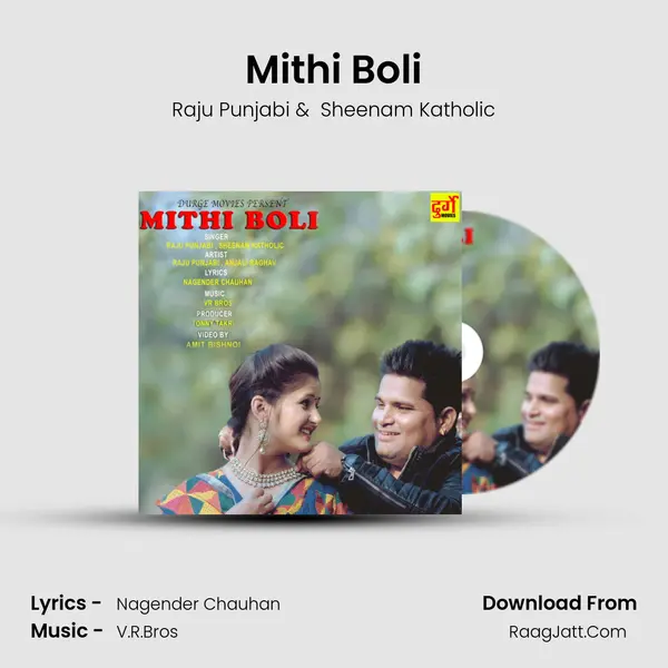 Mithi Boli - Raju Punjabi