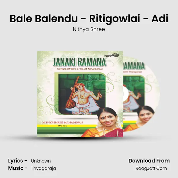 Bale Balendu - Ritigowlai - Adi MP3 Song by Nithya Shree Cover
