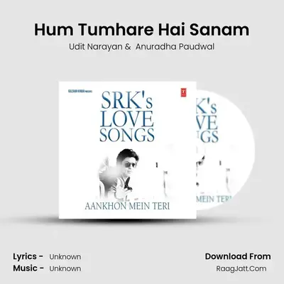 Hum Tumhare Hai Sanam MP3 Song by Udit Narayan Cover