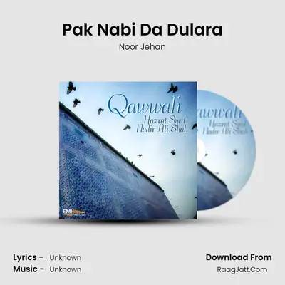 Pak Nabi Da Dulara MP3 Song by Noor Jehan Cover