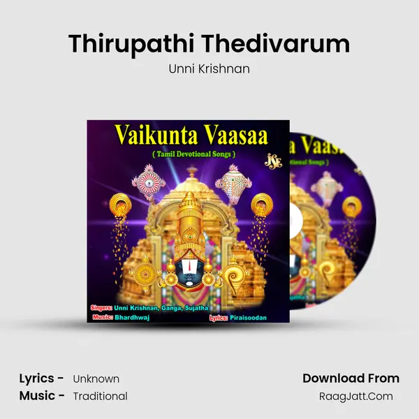 Thirupathi Thedivarum MP3 Song by Unni Krishnan Cover