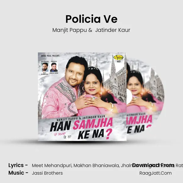 Policia Ve MP3 Song by Manjit Pappu Cover