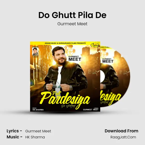Do Ghutt Pila De MP3 Song by Gurmeet Meet Cover