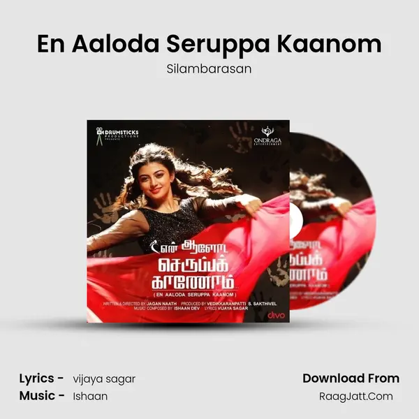 En Aaloda Seruppa Kaanom MP3 Song by Silambarasan Cover