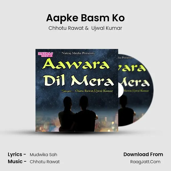Aapke Basm Ko MP3 Song by Chhotu Rawat Cover