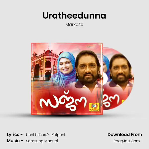Uratheedunna MP3 Song by Markose Cover