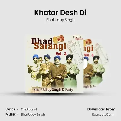 Khatar Desh Di MP3 Song by Bhai Uday Singh Cover