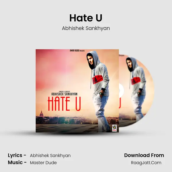 Hate U - Abhishek Sankhyan