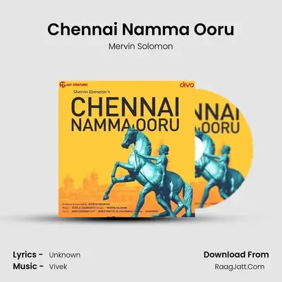 Chennai Namma Ooru - Mervin Solomon