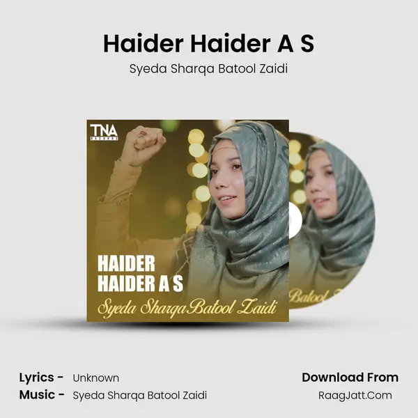 Haider Haider A S MP3 Song by Syeda Sharqa Batool Zaidi Cover